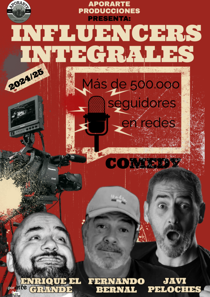 Obra de humor: Influencers Integrales - Aporarte Producciones