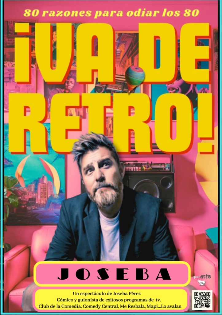 Espectáculo de humor: Va de retro - Joseba Pérez